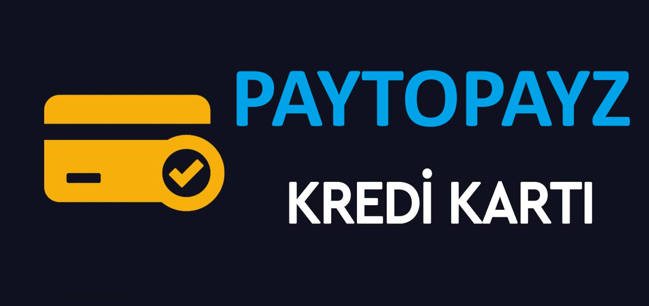 PAYTOPAYZ KREDİ KARTI